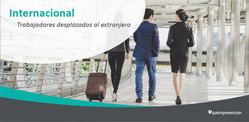 Cómo gestionar la PRL de los trabajadores desplazados al extranjero