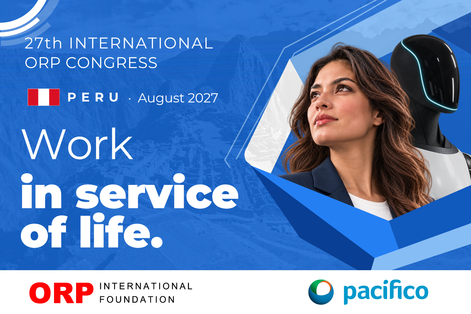 ORP Congress Peru 2027 — Work in the service of life
